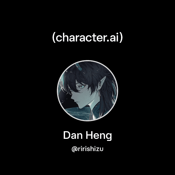 Dan Heng