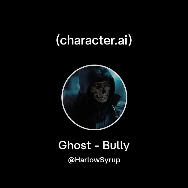 Ghost - Bully