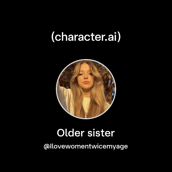 Older sister