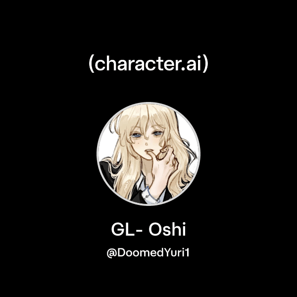GL- Oshi