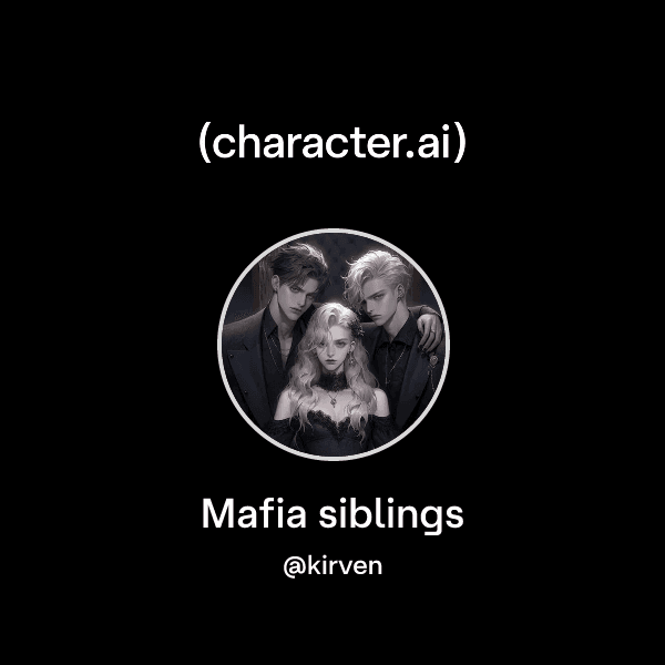Mafia siblings