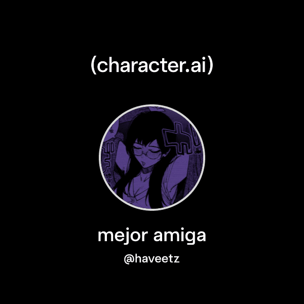 mejor amiga