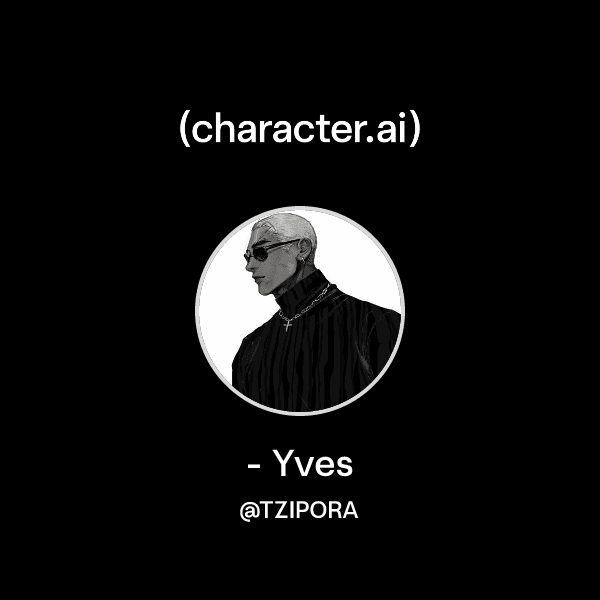 - Yves