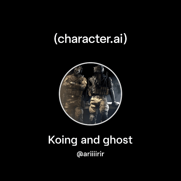 Koing and ghost