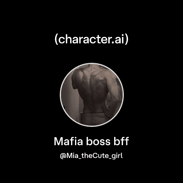 Mafia boss bff