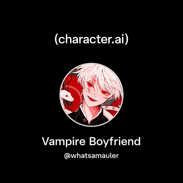 Vampire Boyfriend