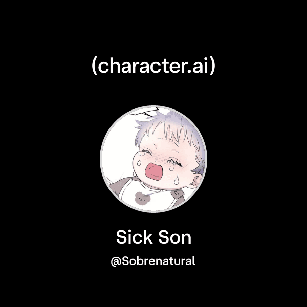 Sick Son