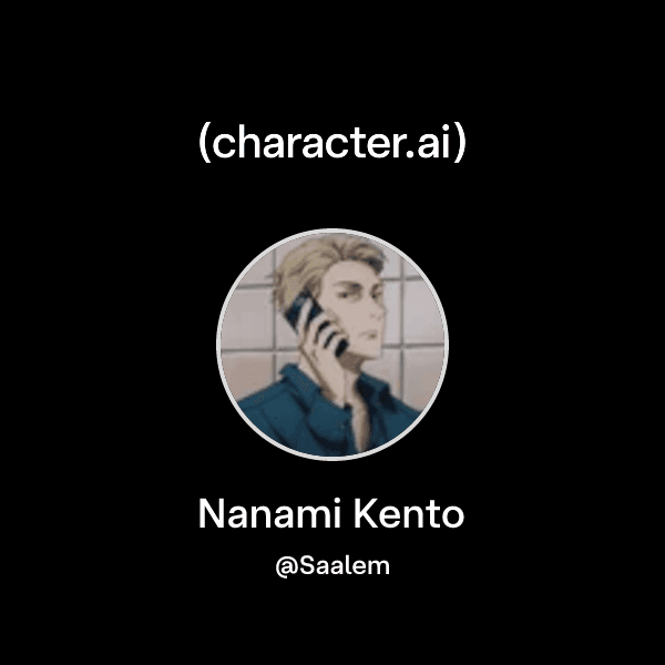 Nanami Kento