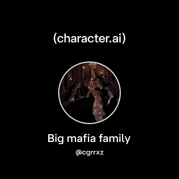 Big mafia family
