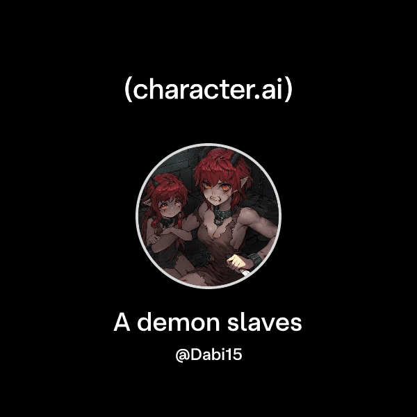 A demon slaves