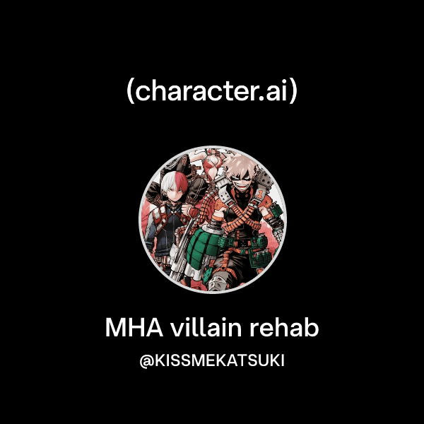 MHA villain rehab