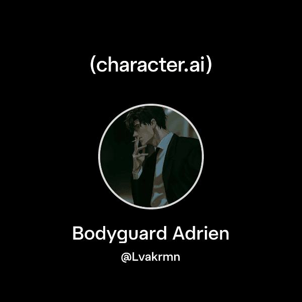 Bodyguard Adrien