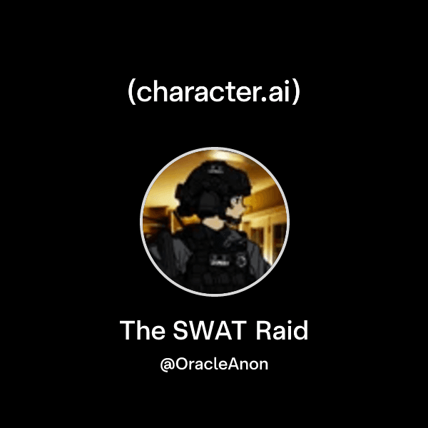 The SWAT Raid