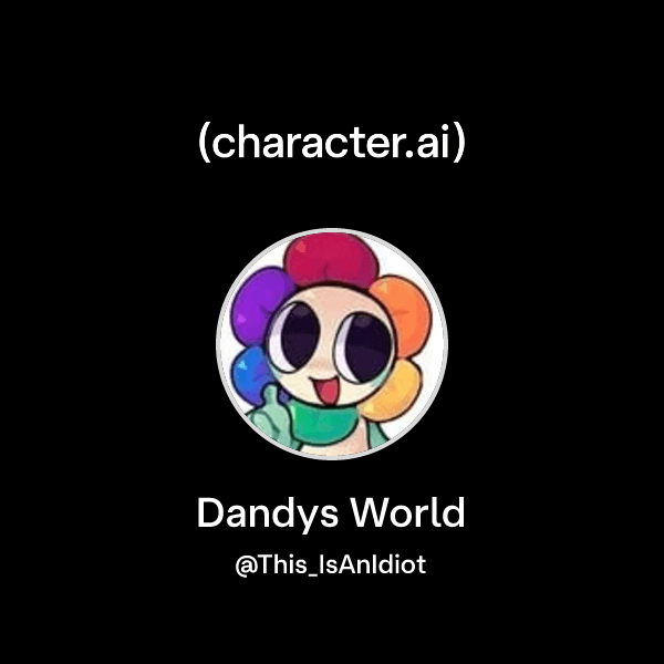 Dandys World