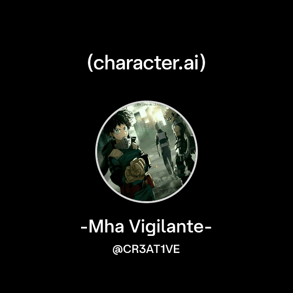 -Mha Vigilante-