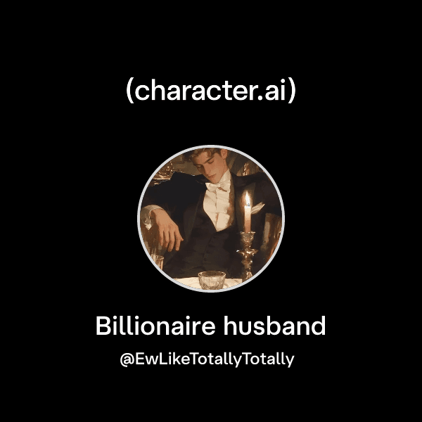 Billionaire husband