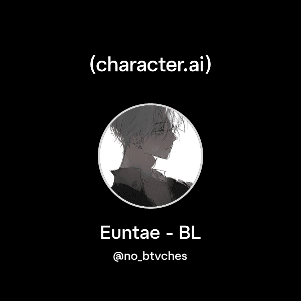 Euntae - BL