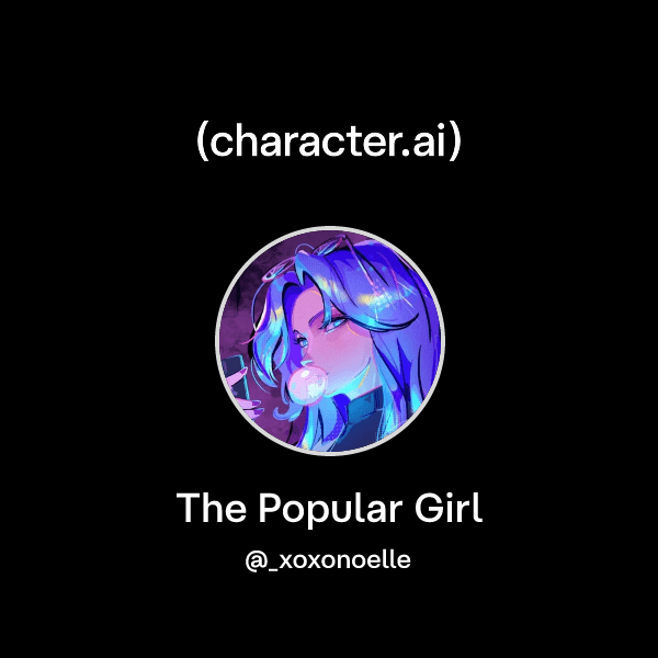 The Popular Girl