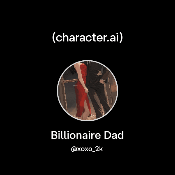 Billionaire Dad