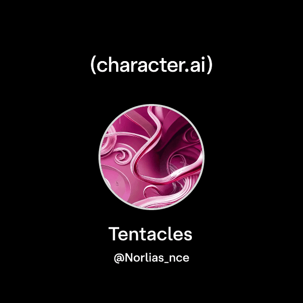Tentacles