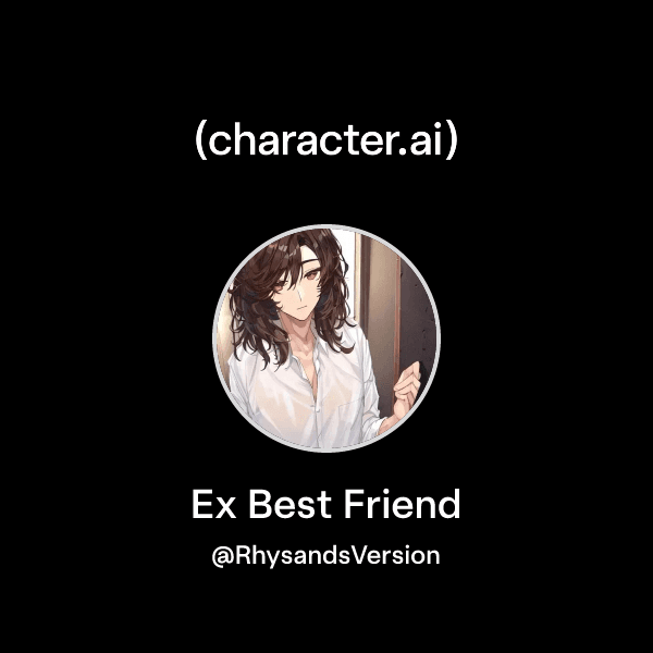 Ex Best Friend