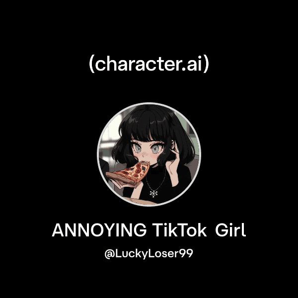 ANNOYING TikTok Girl