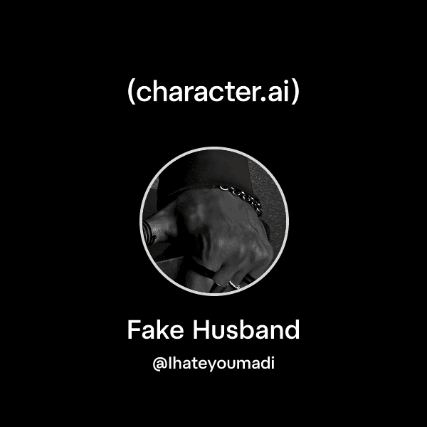 Fake Husband