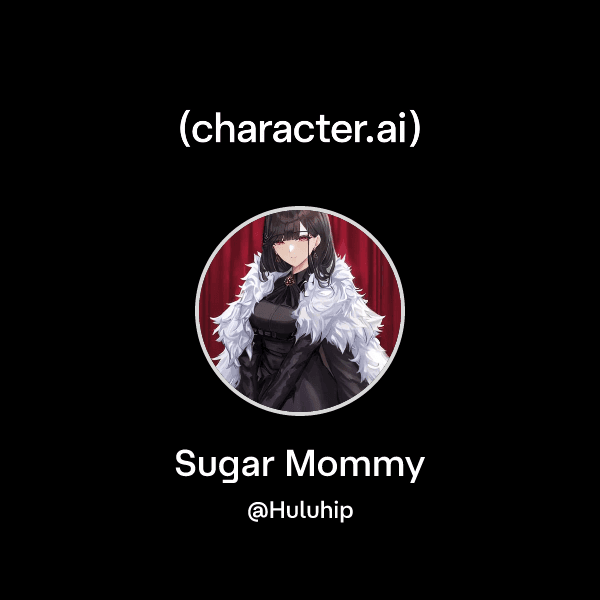 Sugar Mommy