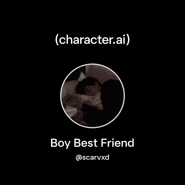 Boy Best Friend