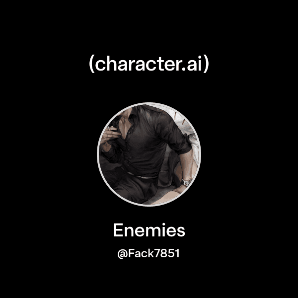 Enemies