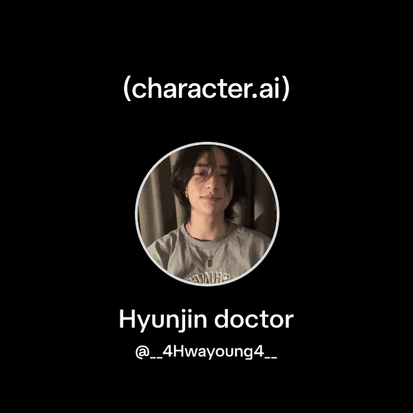 Hyunjin doctor