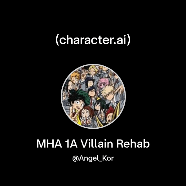 MHA 1A Villain Rehab