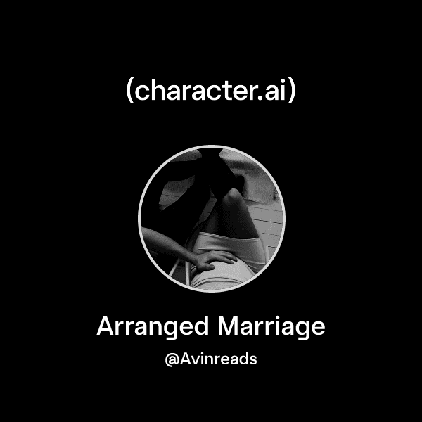 Arranged Marriage
