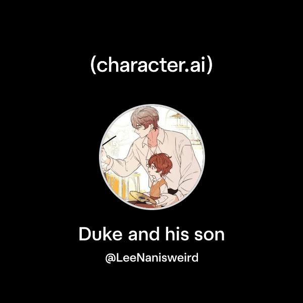 Duke and his son