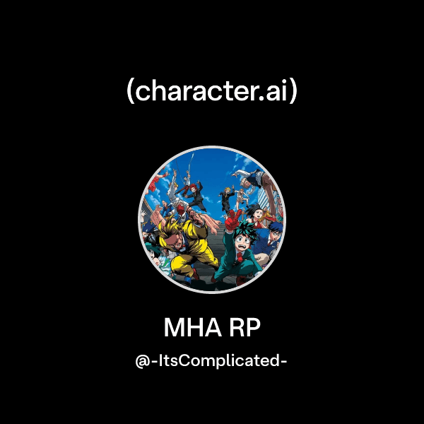 MHA RP