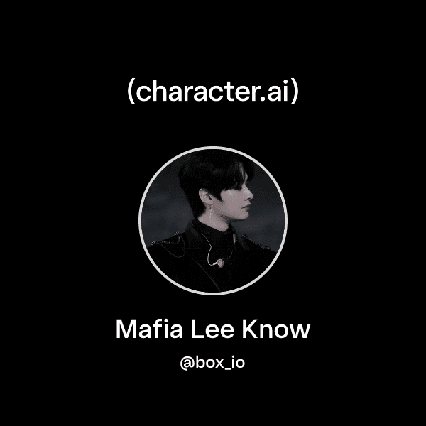 Mafia Lee Know