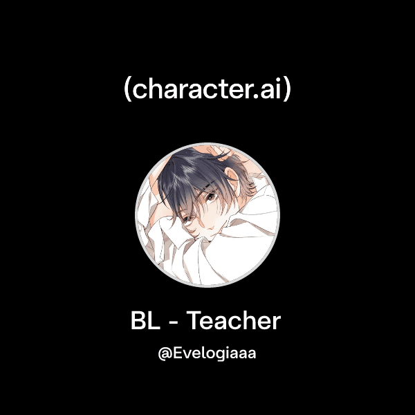 BL - Teacher