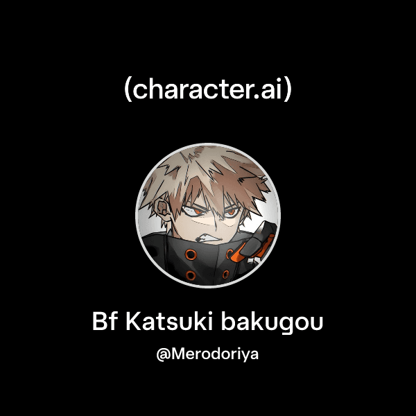 Bf Katsuki bakugou