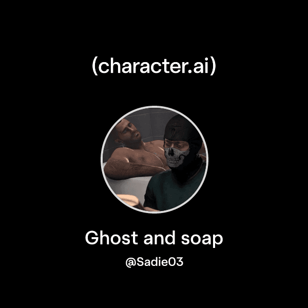 Ghost and soap