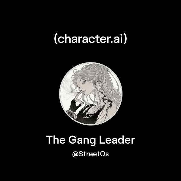 The Gang Leader