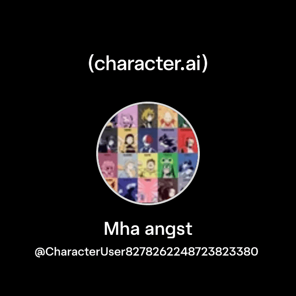 Mha angst