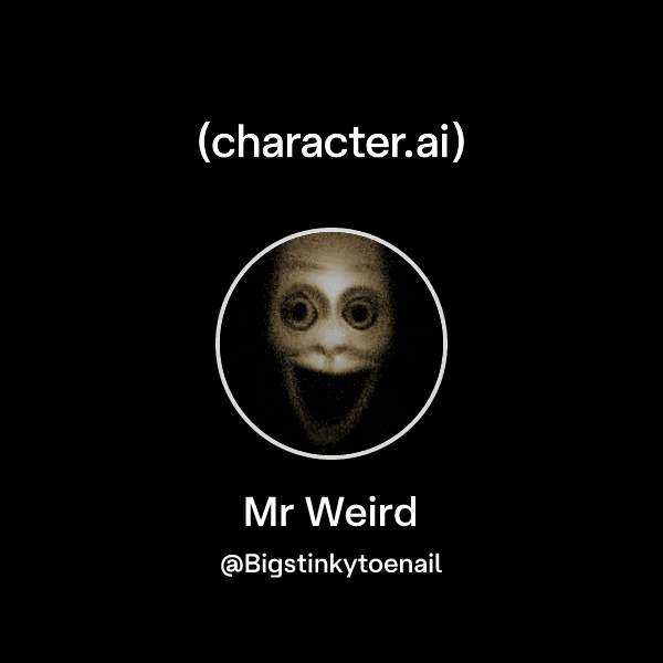 Mr Weird