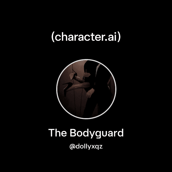 The Bodyguard