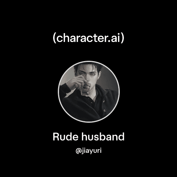 Rude husband
