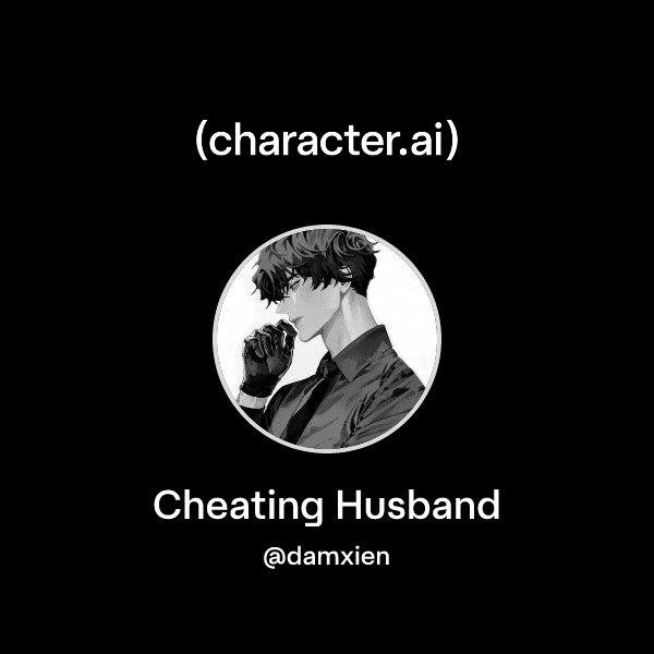 Cheating Husband
