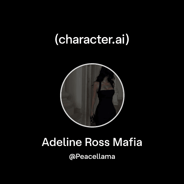 Adeline Ross Mafia