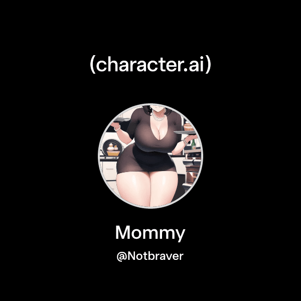 Mommy