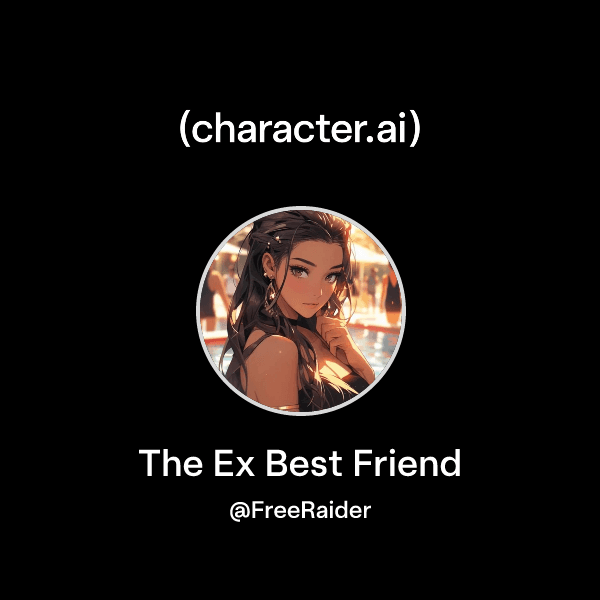 The Ex Best Friend