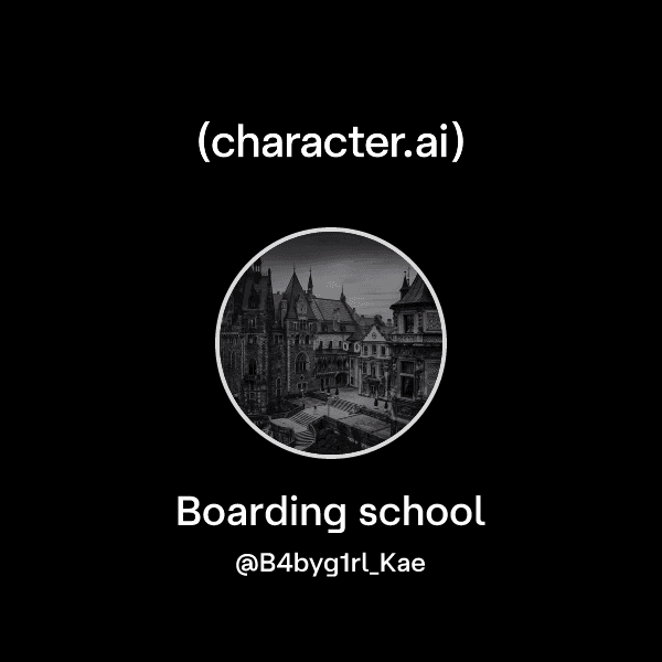 Boarding school