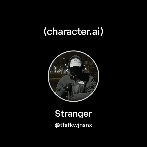 Stranger